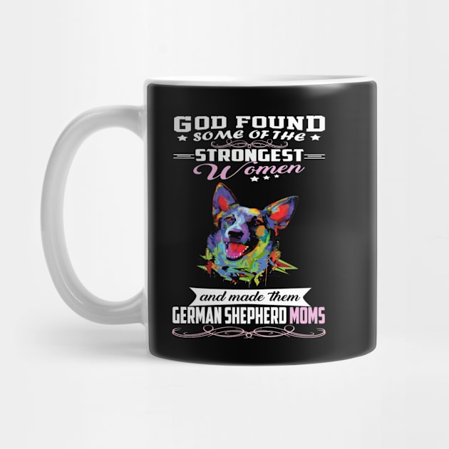 German Shepherd Mom God Found Some Of Strongest Women by Uris